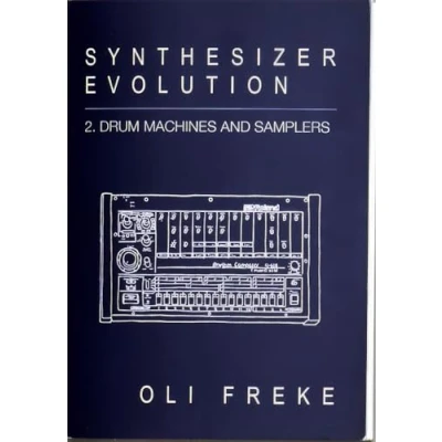 Afbeelding van Synthesizer Evolution: Drum Machines &amp; Samplers