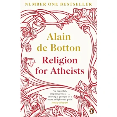 Afbeelding van religion for atheists: a non believer&#039;s guide to the uses of