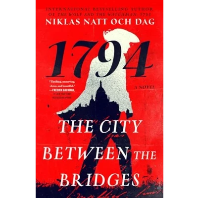 Afbeelding van the City Between Bridges: 1794: A Novel: 2