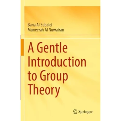 Afbeelding van A Gentle Introduction to Group Theory