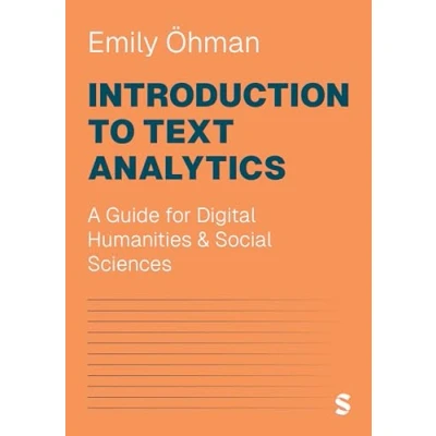 Afbeelding van Introduction to Text Analytics: A Guide for Digital Humanities &amp; Social Sciences