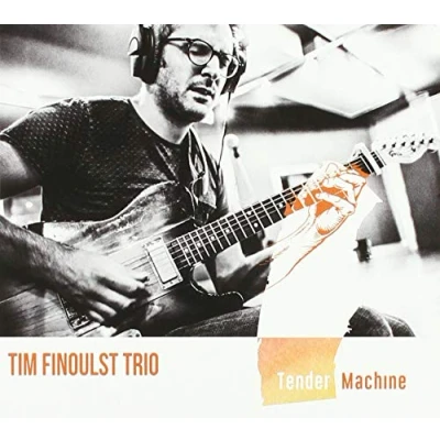 Afbeelding van Tim Finoulst Trio Tender Machine (CD)