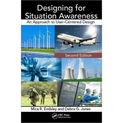 Afbeelding van Designing for Situation Awareness: An Approach to User Centered Design, Second Edition