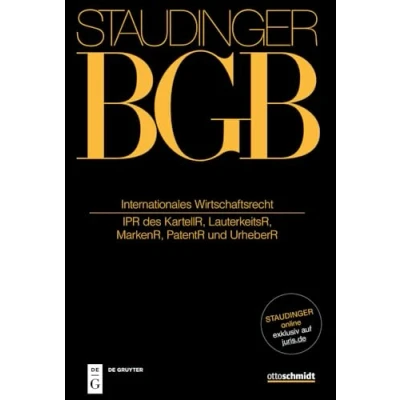 Afbeelding van Internationales Wirtschaftsrecht: (IPR des KartellR, LauterkeitsR, MarkenR, PatentR und UrheberR): EGBGB/IPR