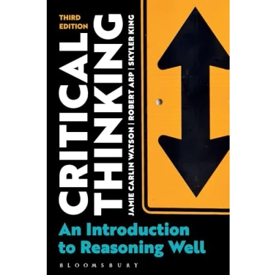Afbeelding van Critical Thinking: An Introduction to Reasoning Well