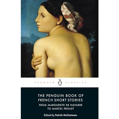 Afbeelding van The Penguin Book of French Short Stories: 1: From Marguerite de Navarre to Marcel Proust