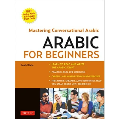 Afbeelding van Arabic for Beginners: A Guide to Modern Standard (Free Online Audio and Printable Flash Cards)