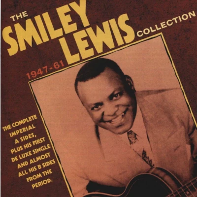 Afbeelding van The Smiley Lewis Collection 1947 1961