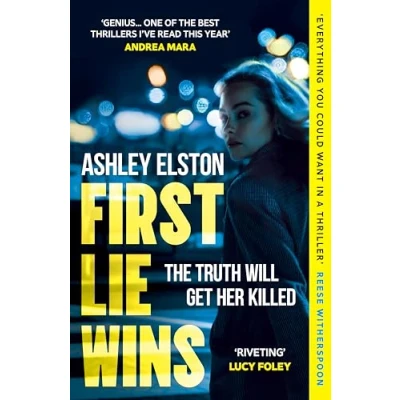 Afbeelding van First Lie Wins: The runaway bestselling #1 thriller with a twist that million readers are raving about