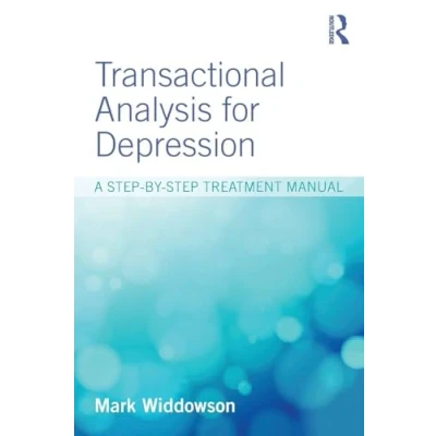 Afbeelding van Transactional Analysis for Depression: A step by treatment manual