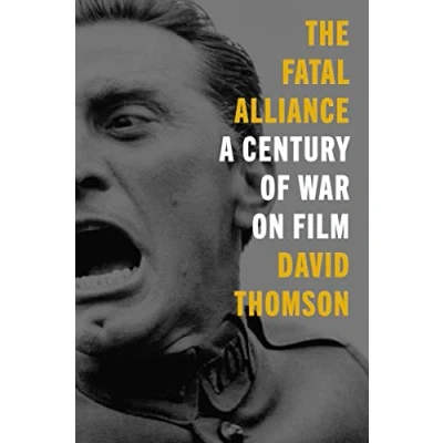 Afbeelding van The Fatal Alliance: A Century of War on Film