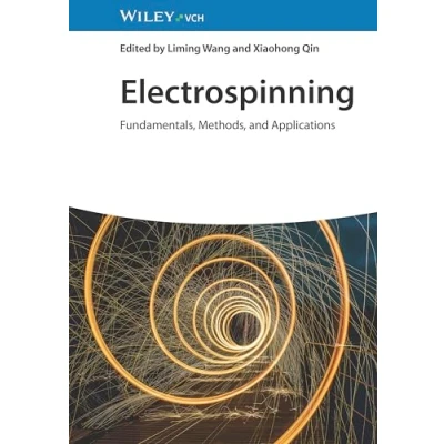 Afbeelding van Electrospinning: Fundamentals, Methods, and Applications