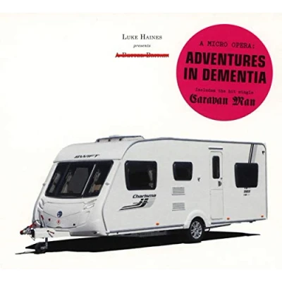 Afbeelding van Adventures In Dementia A Micro Opera