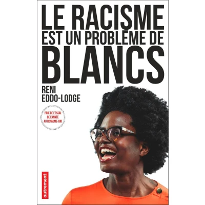 Afbeelding van Le racisme est un problème de Blancs
