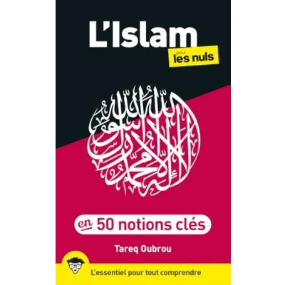 Afbeelding van L&#039;Islam pour les Nuls en 50 notions clés