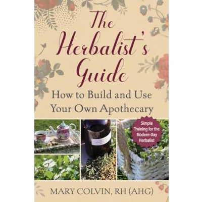 Afbeelding van The Herbalist&#039;s Guide: How to Build and Use Your Own Apothecary