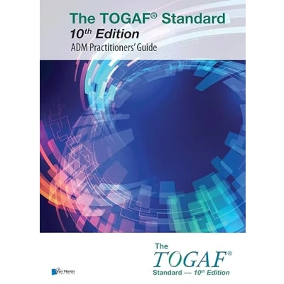 Afbeelding van The TOGAF® Standard 10th Edition ADM Practitioners’ Guide