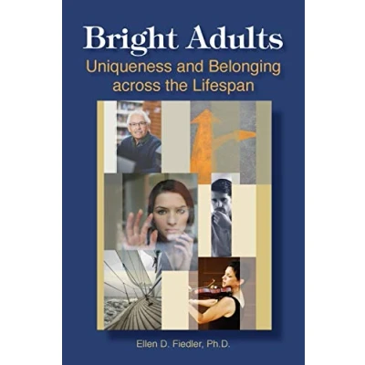 Afbeelding van Bright Adults: Uniqueness and Belonging across the Lifespan