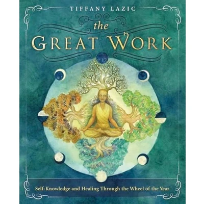 Afbeelding van the Great Work: Self Knowledge and Healing Through Wheel of Year