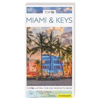 Afbeelding van TOP10 Reiseführer Miami &amp; Keys: Listen zu Highlights, Themen und Stadtteilen mit wetterfester Extra Karte