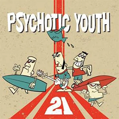 Afbeelding van Psychotic Youth 21 (CD)