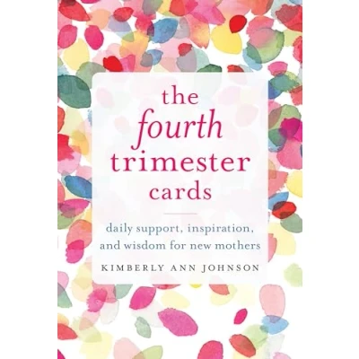 Afbeelding van The Fourth Trimester Cards: Daily Support, Inspiration, and Wisdom for New Mothers