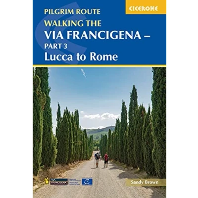 Afbeelding van Walking the Via Francigena Pilgrim Route Part 3: Lucca to Rome