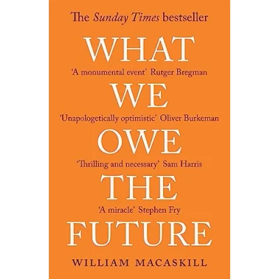 Afbeelding van What We Owe The Future: A Million Year View
