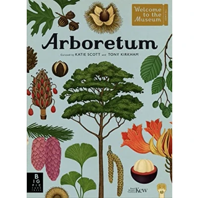 Afbeelding van Arboretum: by Tony Kirkham and illustrator Katie Scott