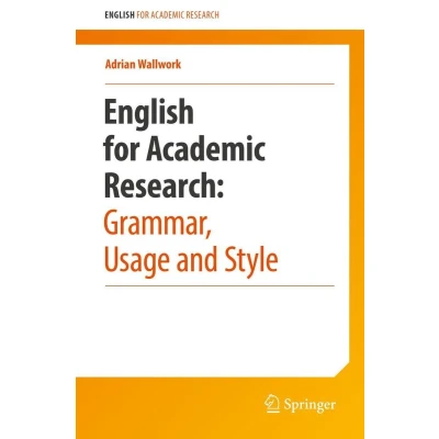 Afbeelding van English for Academic Research: Grammar, Usage and Style