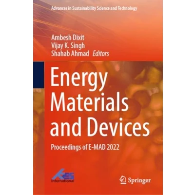 Afbeelding van Energy Materials and Devices: Proceedings of E MAD 2022
