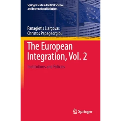 Afbeelding van Springer Texts in Political Science and International Relations The European Integration, Vol. 2