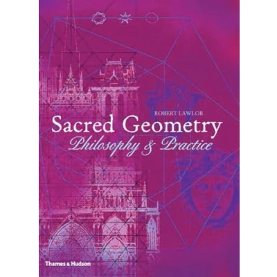 Afbeelding van Sacred Geometry: Philosophy and Practice (Art &amp; Imagination): 2