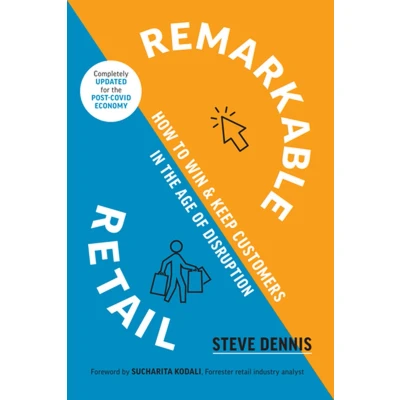 Afbeelding van Remarkable Retail: How to Win and Keep Customers in the Age of Disruption