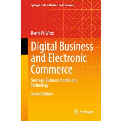 Afbeelding van Digital Business and Electronic Commerce: Strategy, Models Technology