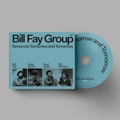 Afbeelding van Bill Group Fay Tomorrow And (CD)