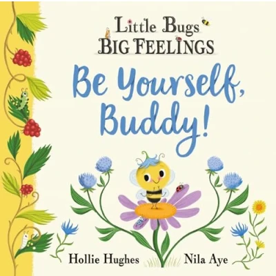 Afbeelding van Little Bugs Big Feelings: Be Yourself Buddy