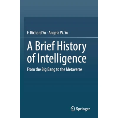 Afbeelding van A Brief History of Intelligence: From the Big Bang to Metaverse