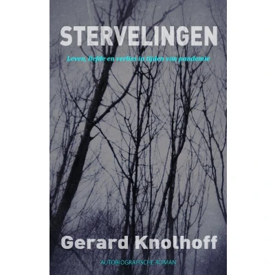 Afbeelding van STERVELINGEN: Leven, liefde en verlies in tijden van pandemie