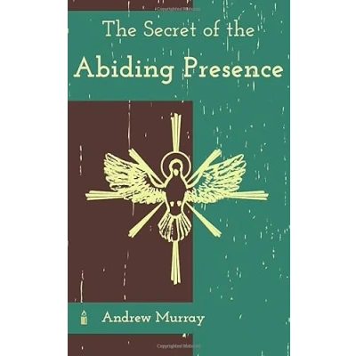 Afbeelding van the Secret of Abiding Presence