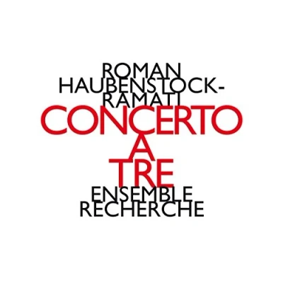 Afbeelding van Ensemble Recherche Concerto A Tre (CD)