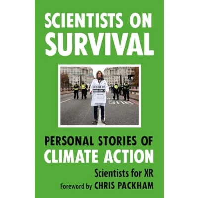 Afbeelding van Scientists on Survival: Personal Stories of Climate Action