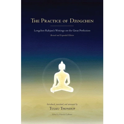 Afbeelding van the Practice of Dzogchen: Longchen Rabjam&#039;s Writings on Great Perfection