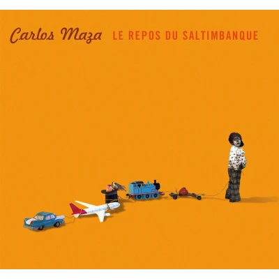 Afbeelding van Carlos Maza Repos Des Saltimbanques (CD)