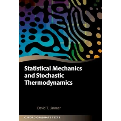 Afbeelding van Oxford Graduate Texts Statistical Mechanics and Stochastic Thermodynamics