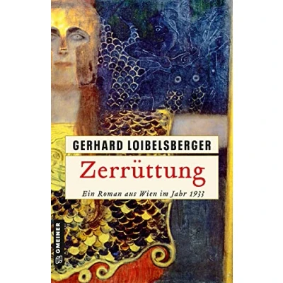 Afbeelding van Zerrüttung: Ein Roman aus Wien im Jahr 1933