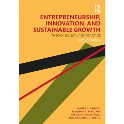 Afbeelding van Entrepreneurship, Innovation, and Sustainable Growth: Theory, Policy, Practice
