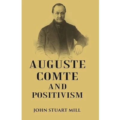 Afbeelding van Auguste Comte and Positivism