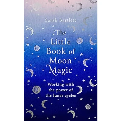 Afbeelding van the Little Book of Moon Magic: Working with power lunar cycles