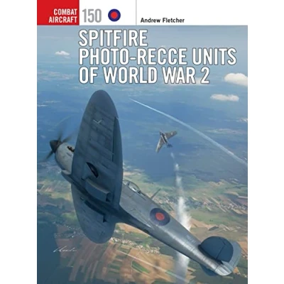 Afbeelding van Spitfire Photo Recce Units of World War 2: 150